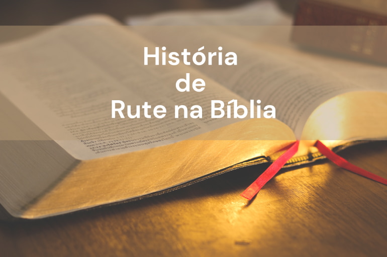 História de Rute na Bíblia resumo
